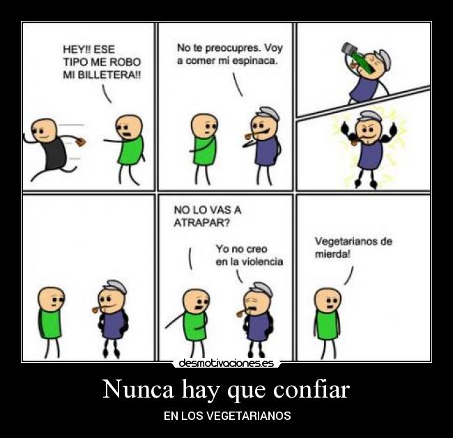 Nunca hay que confiar - 