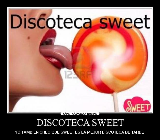 DISCOTECA SWEET -