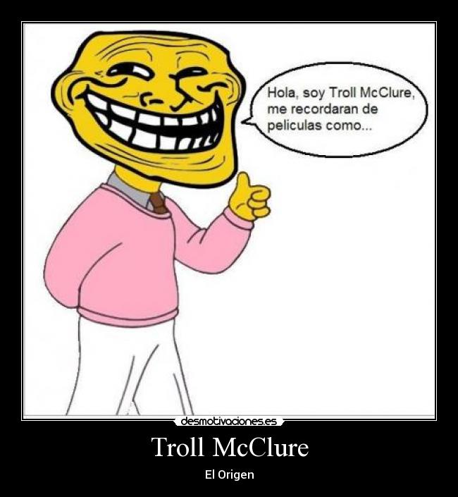 Troll McClure - El Origen