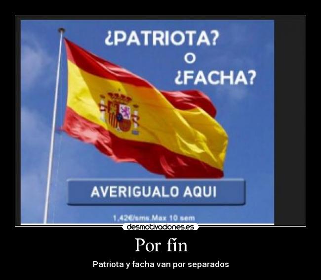 Por fín - Patriota y facha van por separados