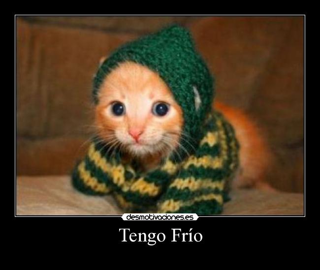 Tengo Frío - 