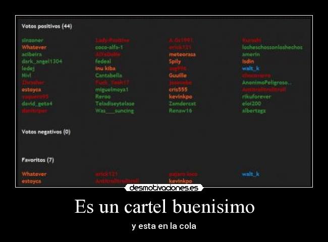 Es un cartel buenisimo - y esta en la cola