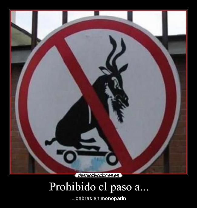 Prohibido el paso a... - 