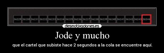 Jode y mucho - 