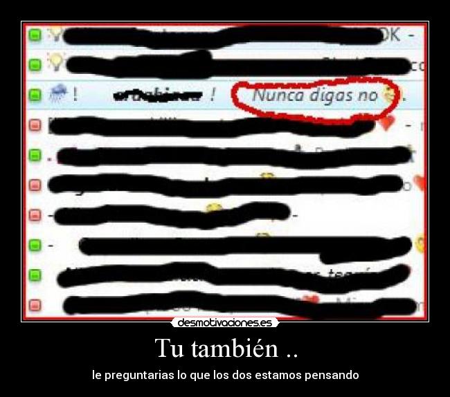 Tu también .. -