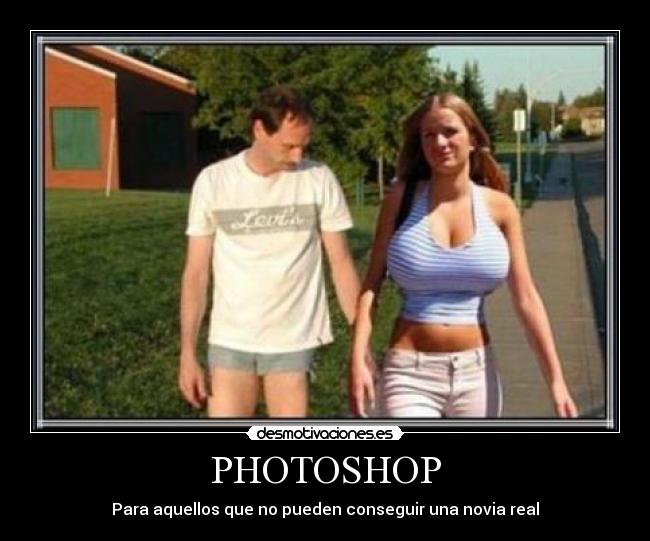 PHOTOSHOP - Para aquellos que no pueden conseguir una novia real