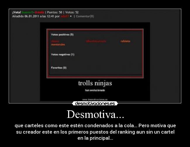 Desmotiva... -