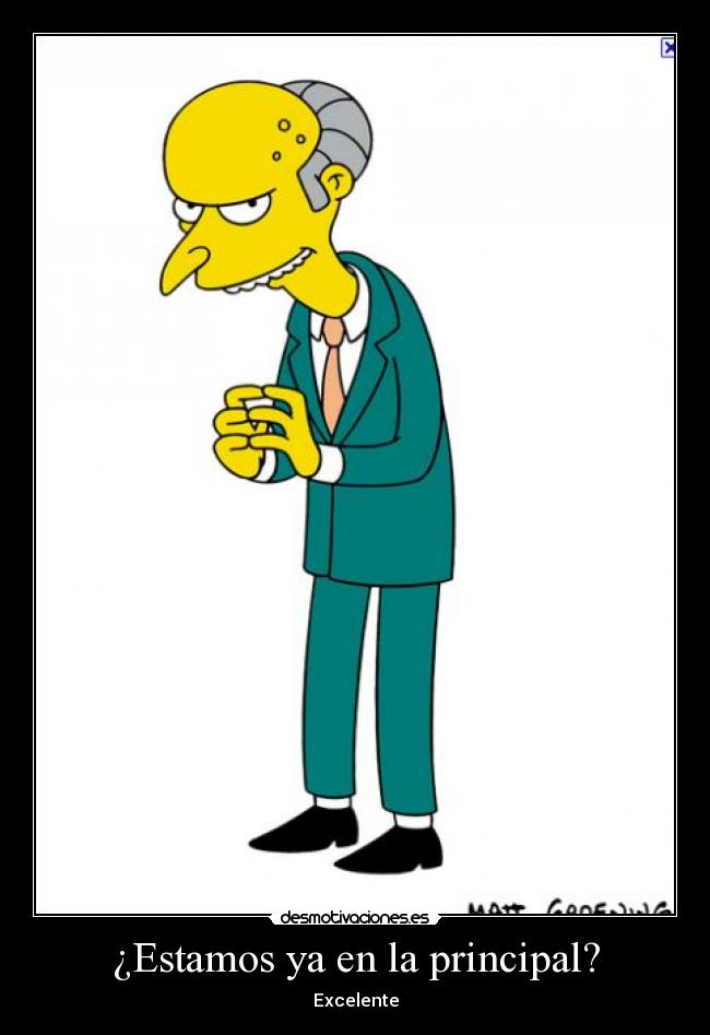 ¿Estamos ya en la principal? - Excelente
