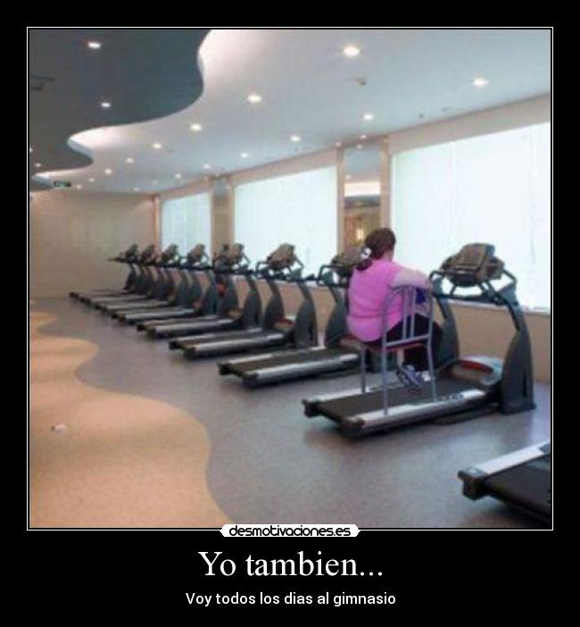 Yo tambien... -