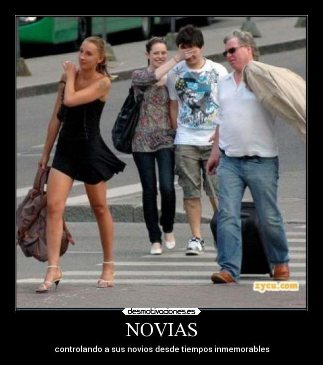 NOVIAS - controlando a sus novios desde tiempos inmemorables