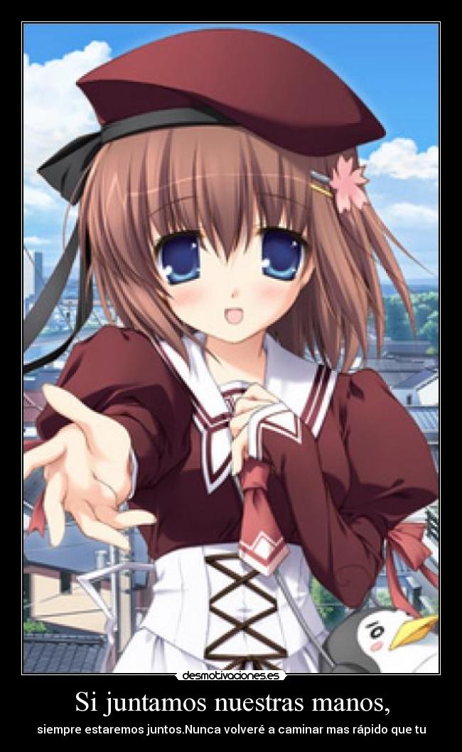 Si juntamos nuestras manos, -
