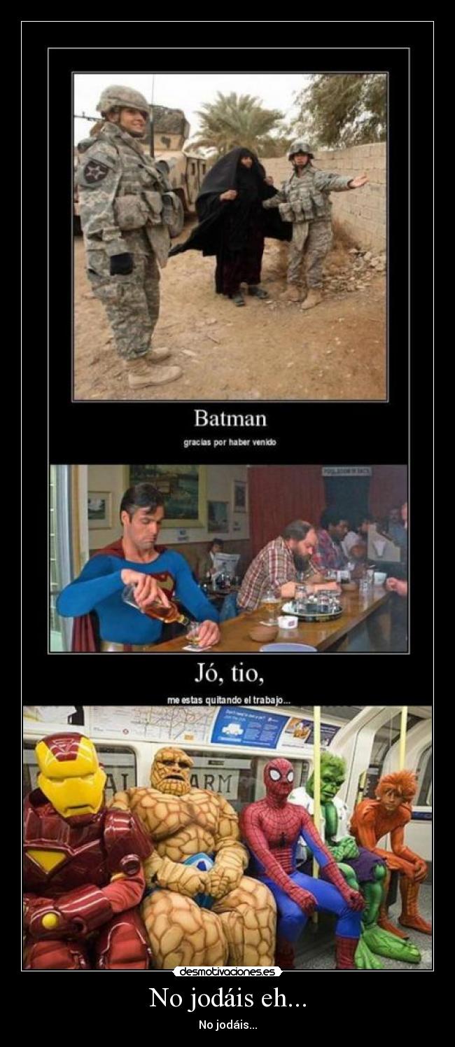 carteles jodais desmotivaciones