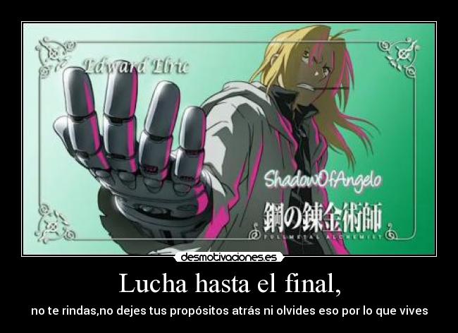 Lucha hasta el final, - 