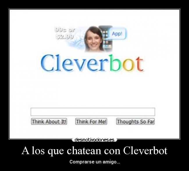 A los que chatean con Cleverbot -