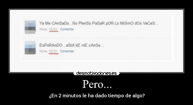 Pero... -