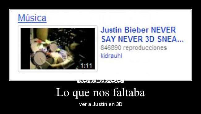 Lo que nos faltaba - ver a Justin en 3D