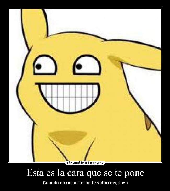 Esta es la cara que se te pone - 