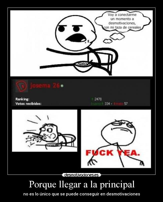 Porque llegar a la principal - no es lo único que se puede conseguir en desmotivaciones