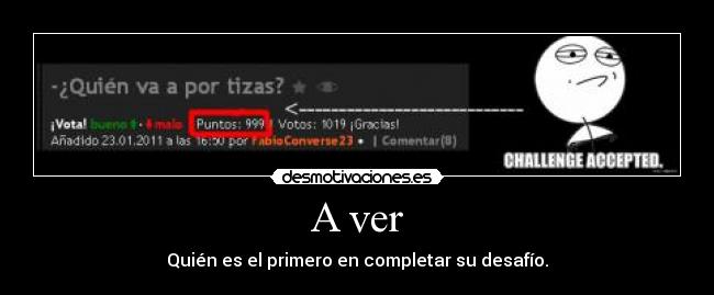 carteles challenge accepted challenge acepted cartel desmotivaciones lol desafio desmotivaciones