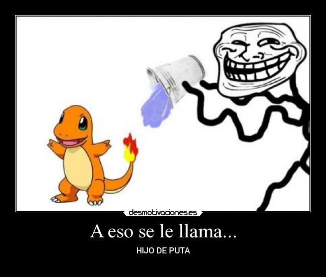 A eso se le llama... - 