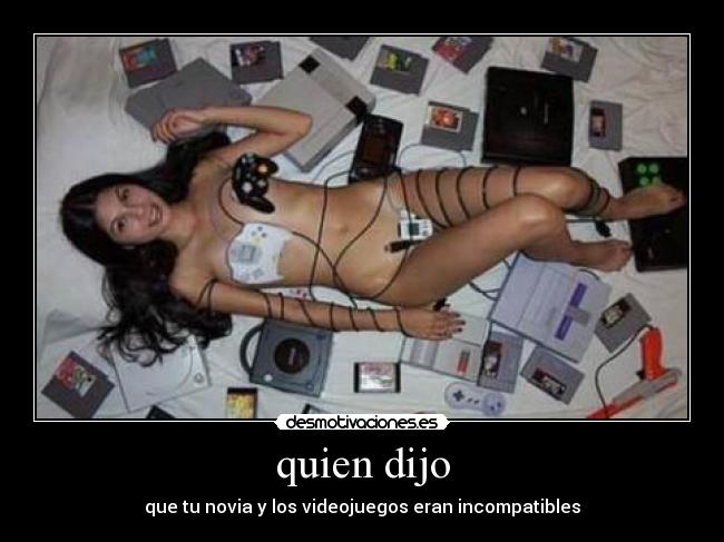 quien dijo - que tu novia y los videojuegos eran incompatibles