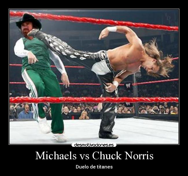 Michaels vs Chuck Norris -