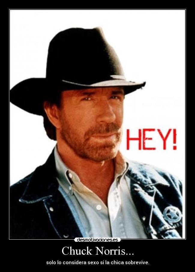 Chuck Norris... -