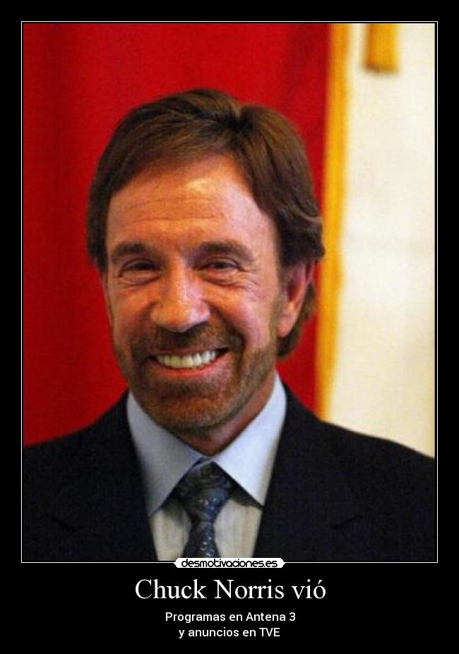 Chuck Norris vió -