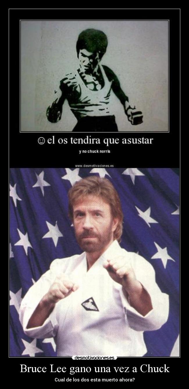 Bruce Lee gano una vez a Chuck - Cual de los dos esta muerto ahora?