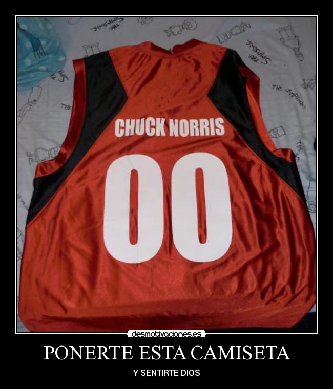 PONERTE ESTA CAMISETA - Y SENTIRTE DIOS