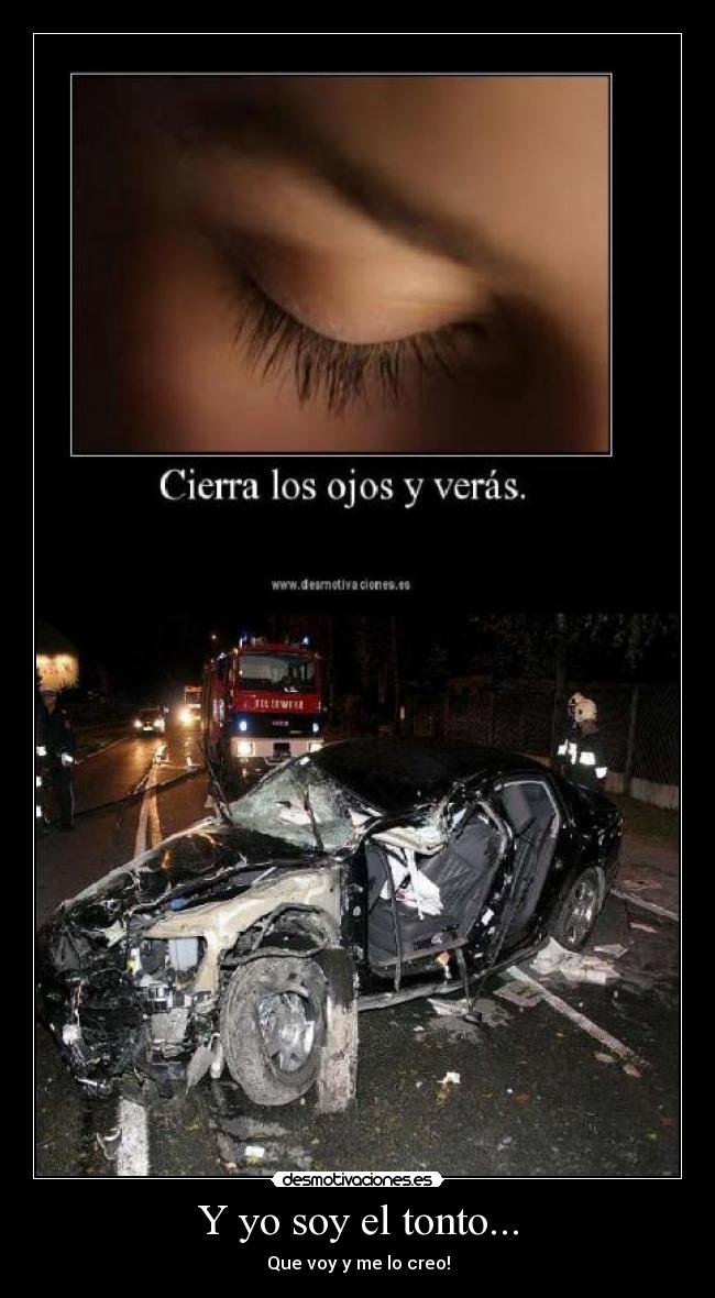 Y yo soy el tonto... - 