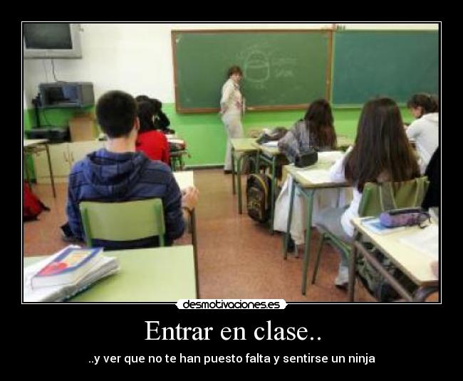 Entrar en clase.. - 