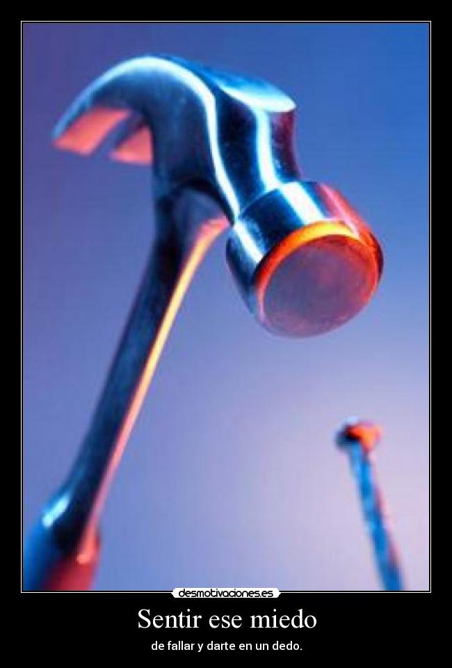 carteles miedo dinory360 desmotivaciones