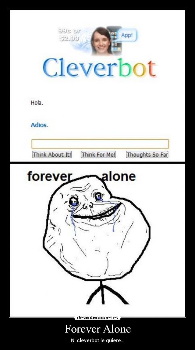 Forever Alone -