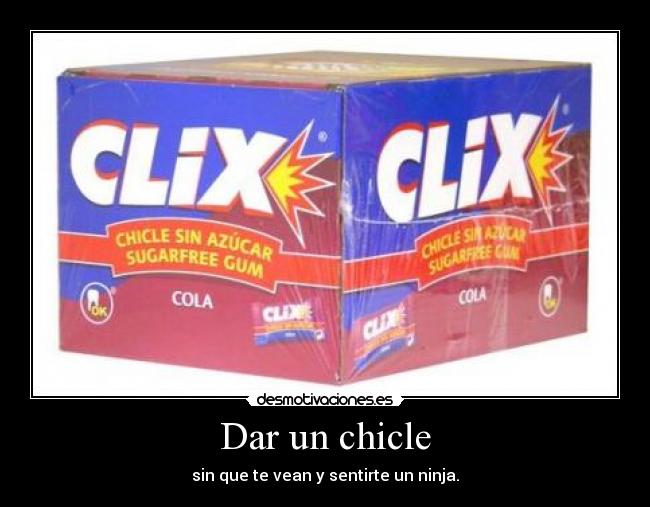 Dar un chicle - 
