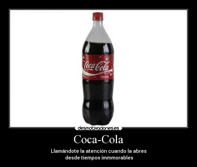 carteles coca-cola llamar atencion tiempos immmemorables desmotivaciones