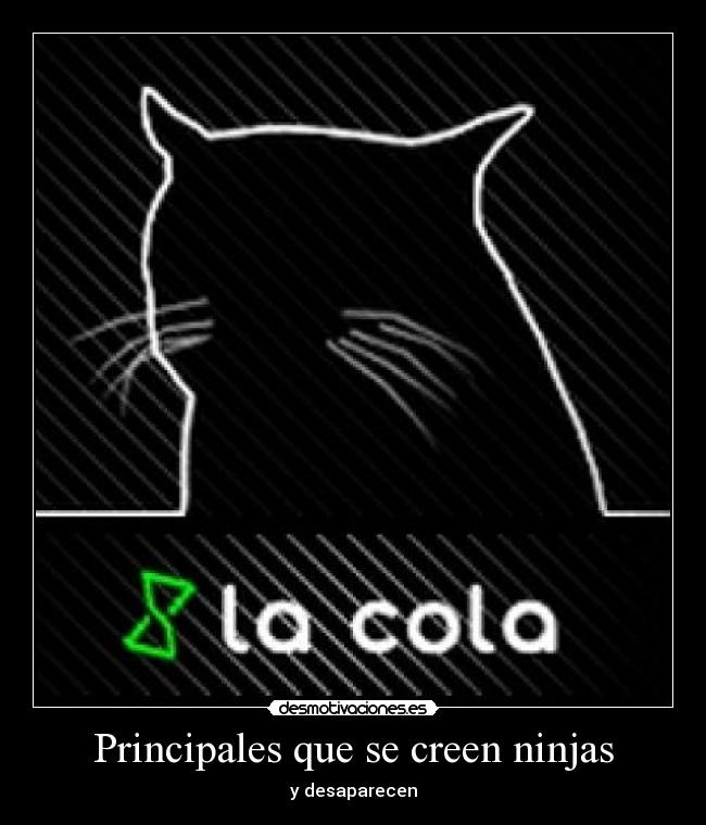 Principales que se creen ninjas -