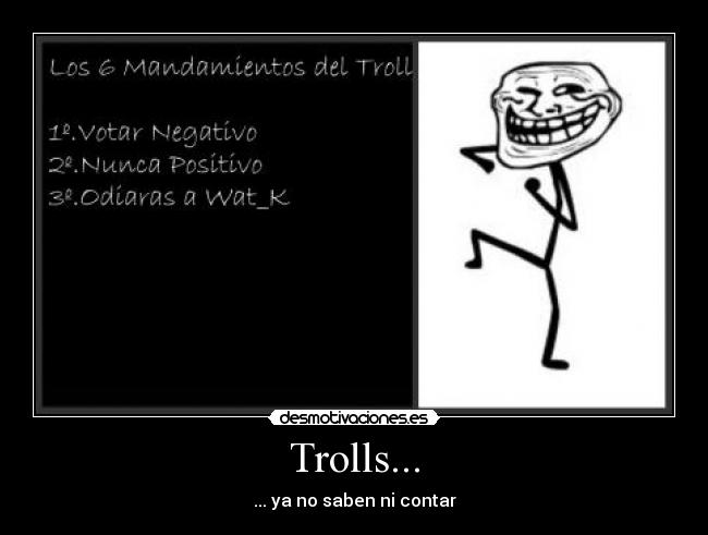 Trolls... - ... ya no saben ni contar