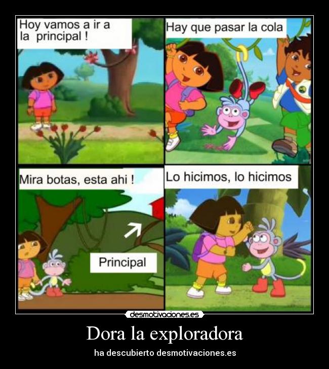Dora la exploradora - ha descubierto desmotivaciones.es