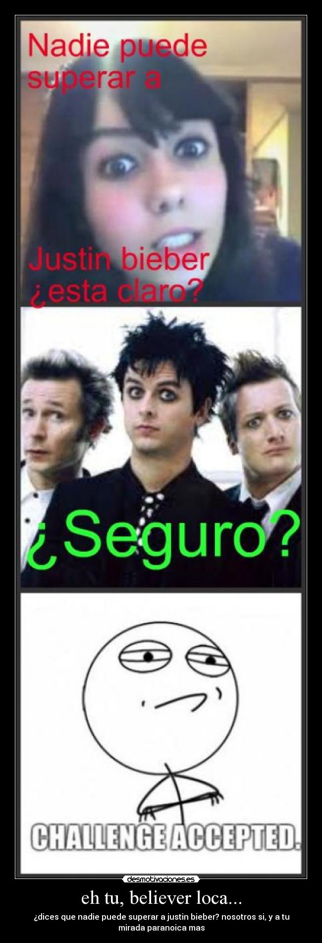 eh tu, believer loca... -