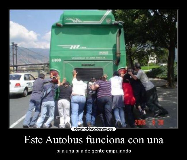 Este Autobus funciona con una - 