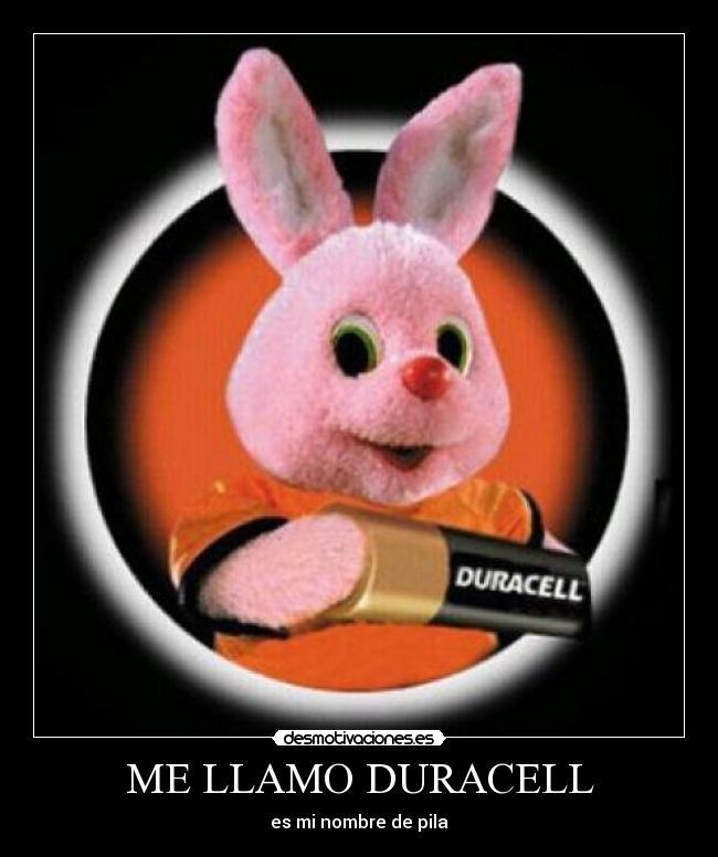 ME LLAMO DURACELL - 