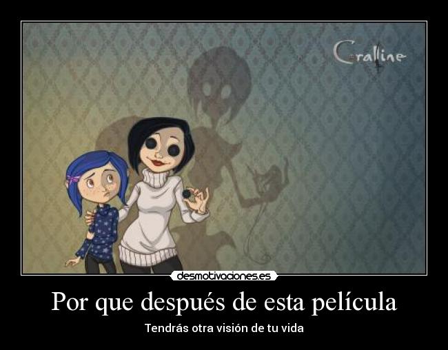 carteles mundos coraline desmotivaciones