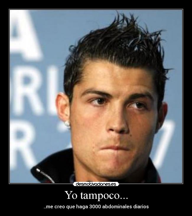 Yo tampoco... -