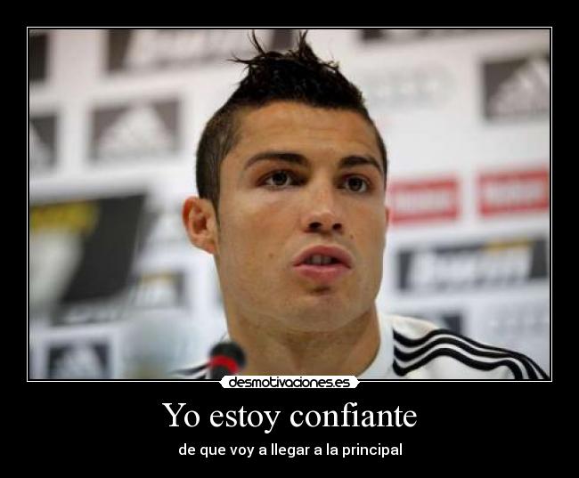 Yo estoy confiante -