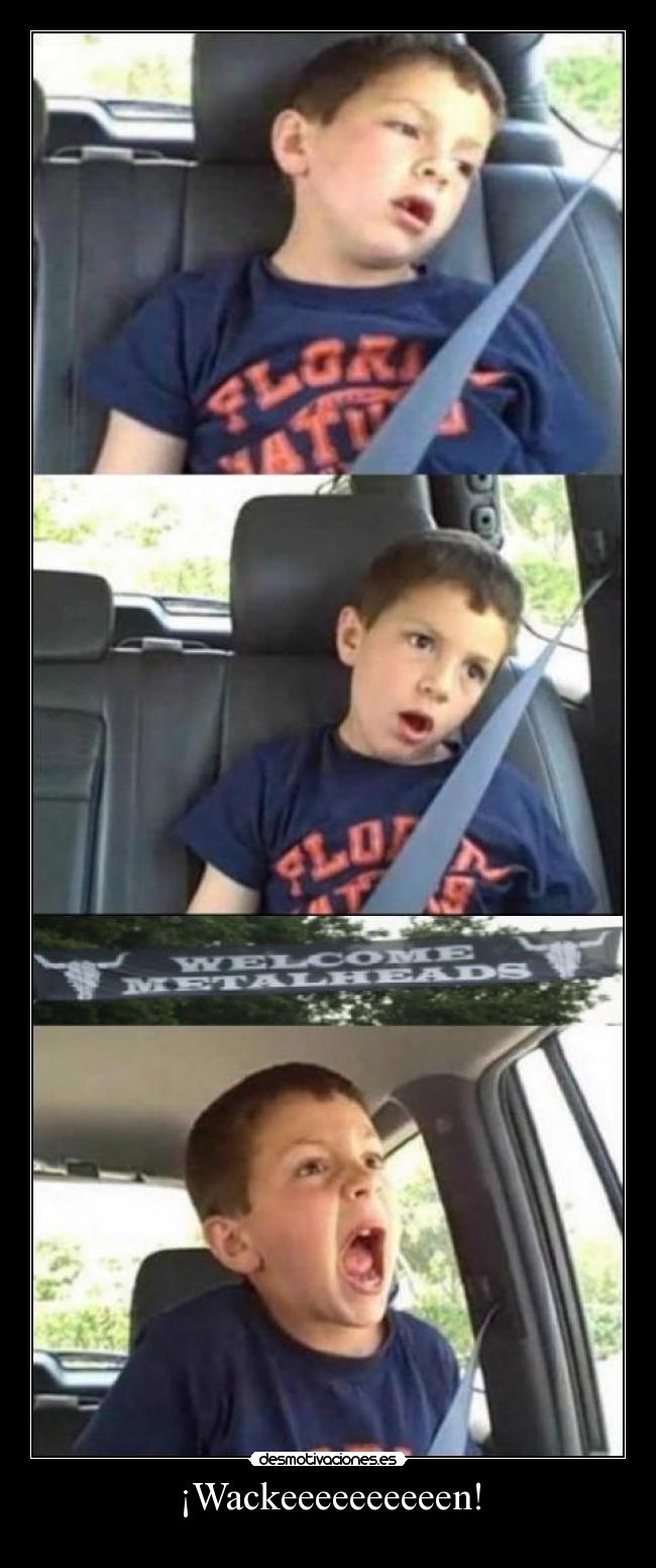 ¡Wackeeeeeeeeeen! -