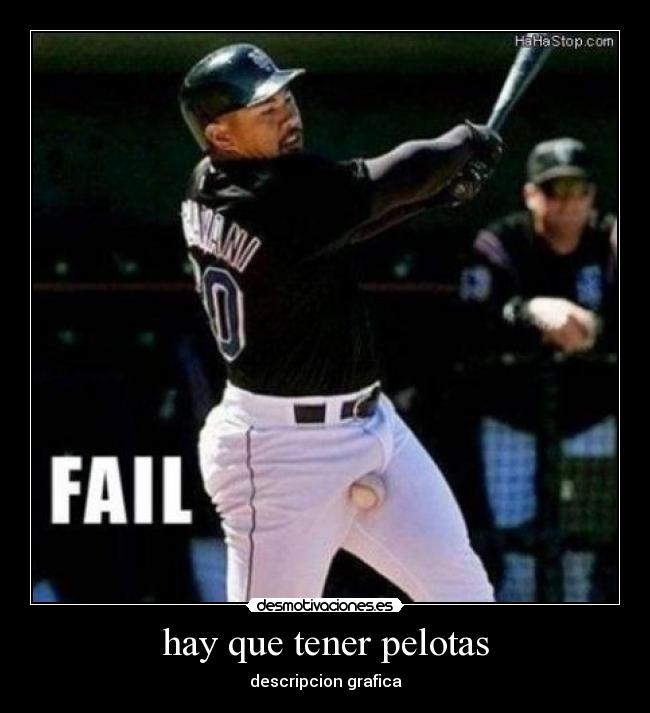 hay que tener pelotas - descripcion grafica