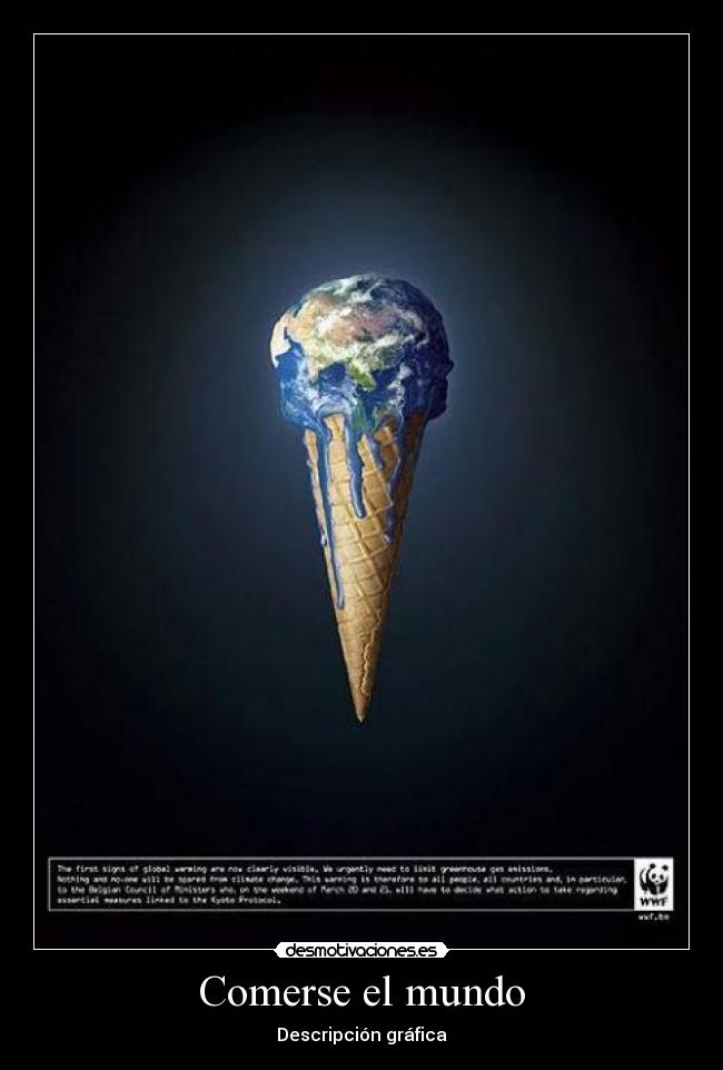 Comerse el mundo - Descripción gráfica