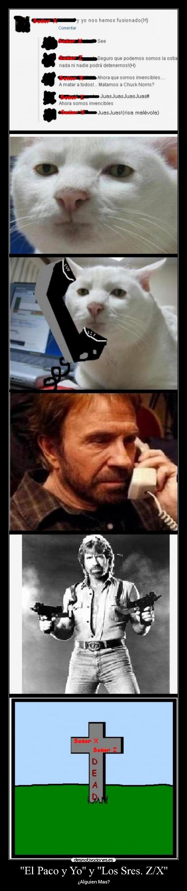 El Paco y Yo y Los Sres. Z/X - ¿Alguien Mas?