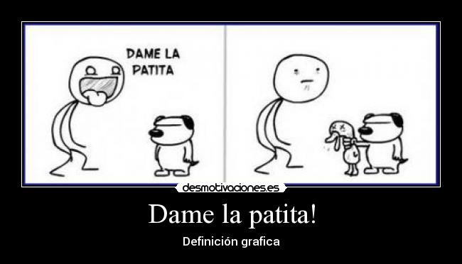 Dame la patita! - 